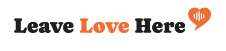 Leave Love Here